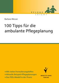 Produktbild: 100 Tipps f&uuml;r die ambulante Pflegeplanung