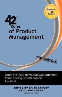Produktbild: 42 Rules of Product Management (2nd Edition)