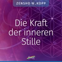 Produktbild: Die Kraft der inneren Stille