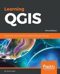 Produktbild: Learning QGIS - Third Edition