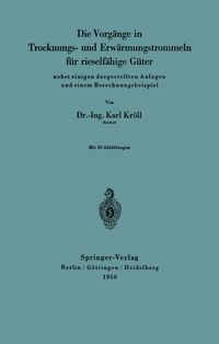 Produktbild: Die Vorg&auml;nge in Trocknungs- und Erw&auml;rmungstrommeln f&uuml;r rieself&auml;hige G&uuml;ter