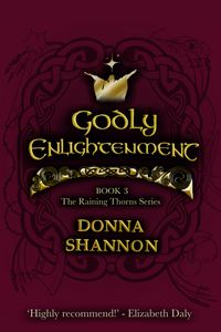 Produktbild: Godly Enlightenment: Book 3 of the Raining Thorns Series