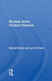 Produktbild: Nuclear Arms Control Choices