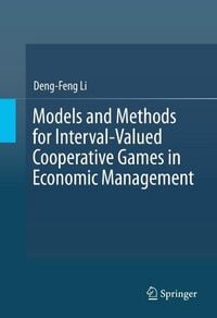 Produktbild: Models and Methods for Interval-Valued Cooperative Games in Economic Management