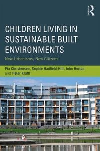 Produktbild: Children Living in Sustainable Built Environments