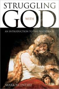 Produktbild: Struggling with God: An Introduction to the Pentateuch