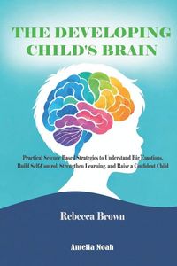 Produktbild: The Developing Child's Brain