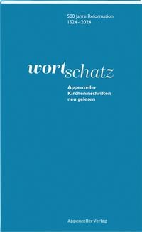 Produktbild: WortSchatz: Appenzeller Kircheninschriften neu gelesen