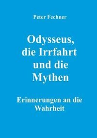 Produktbild: Odysseus, die Irrfahrt und die Mythen