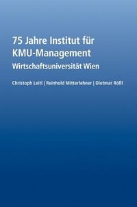 Produktbild: 75 Jahre Institut f&uuml;r KMU-Management