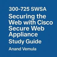 Produktbild: 300-725 SWSA Securing the Web with Cisco Secure Web Appliance Study Guide