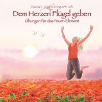 Produktbild: Dem Herzen Fl&uuml;gel geben