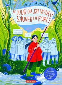 Produktbild: Le Jour Ou J'Ai Voulu Sauver La Foret