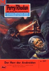 Produktbild: Perry Rhodan 247: Der Herr der Androiden