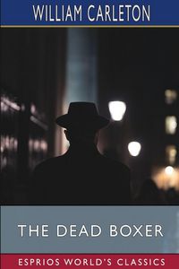 Produktbild: The Dead Boxer (Esprios Classics)