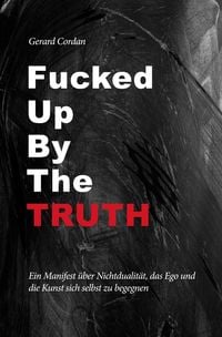 Produktbild: Fucked up by the truth