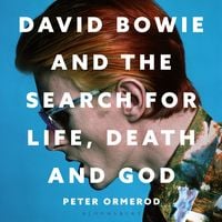 Produktbild: David Bowie and the Search for Life, Death and God