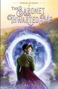 Produktbild: The Baronet Who Thwarted Me
