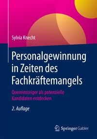 Produktbild: Personalgewinnung in Zeiten des Fachkr&auml;ftemangels