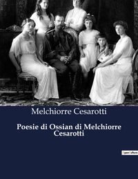 Produktbild: Poesie di Ossian di Melchiorre Cesarotti