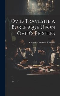 Produktbild: Ovid Travestie a Burlesque Upon Ovid's Epistles