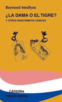 Produktbild: La dama o el tigre y otros pasatiempos l&oacute;gicos