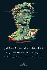 Produktbild: A queda da interpreta&ccedil;&atilde;o