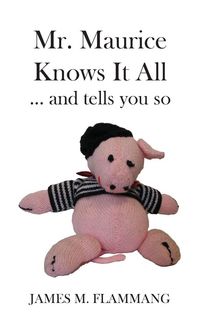 Produktbild: Mr. Maurice Knows It All ... and tells you so