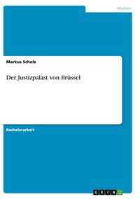 Produktbild: Der Justizpalast von Br&uuml;ssel