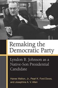 Produktbild: Jr, H: Remaking the Democratic Party