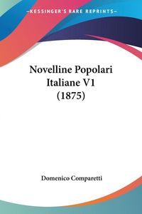 Produktbild: Novelline Popolari Italiane V1 (1875)