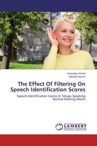 Produktbild: The Effect Of Filtering On Speech Identification Scores