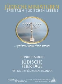 Produktbild: J&uuml;dische Feiertage. Festtage im j&uuml;dischen Kalender