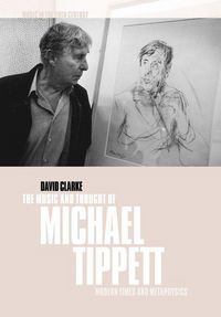 Produktbild: The Music and Thought of Michael Tippett