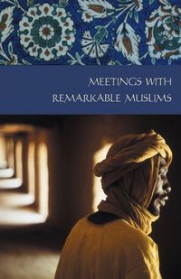Produktbild: Meetings With Remarkable Muslims