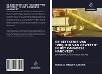 Produktbild: De Betekenis Van "vrijheid Van Geweten" in Het Canadese Handvest: