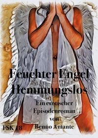 Produktbild: Feuchter Engel - Hemmungslos