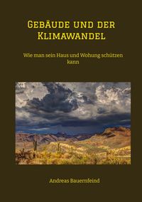 Bild vom Artikel Gebäude und der Klimawandel vom Autor Andreas Bauernfeind