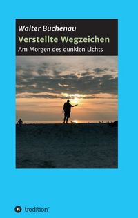 Produktbild: Verstellte Wegzeichen