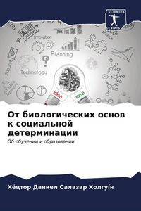 Produktbild: Ot biologicheskih osnow k social'noj determinacii