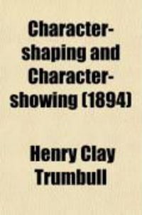 Produktbild: Character-Shaping and Character-Showing