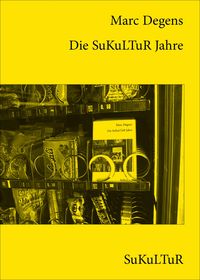 Produktbild: Die SuKuLTuR Jahre