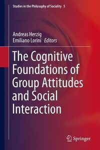Produktbild: The Cognitive Foundations of Group Attitudes and Social Interaction