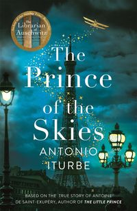 Bild vom Artikel The Prince of the Skies vom Autor Antonio Iturbe