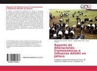 Produktbild: Reporte de Alteraciones Cromosomicas e Influenza AH1N1 en Jalisco
