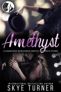 Produktbild: Amethyst, A Gemstone Burlesque Erotic Romance Story