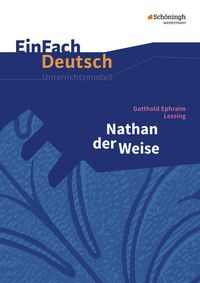 Bild vom Artikel Nathan der Weise. EinFach Deutsch Unterrichtsmodelle vom Autor Johannes Diekhans