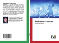 Produktbild: Ho posseduto il tuo fascino