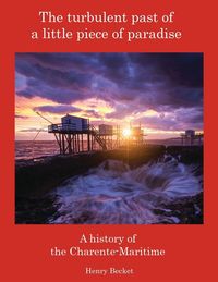 Produktbild: The Turbulent Past of a Little Piece of Paradise