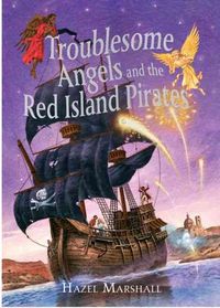 Produktbild: Troublesome Angels and the Red Island Pirates